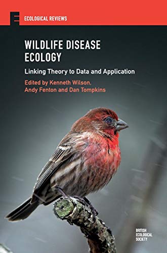 Stock image for Wildlife Disease Ecology: Linking Theory to Data and Application (Ecological Reviews) for sale by Prior Books Ltd