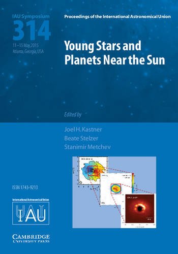 Imagen de archivo de Young Stars and Planets Near the Sun (IAU S314) (Proceedings of the International Astronomical Union Symposia and Colloquia) a la venta por Bestsellersuk