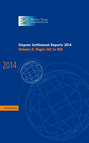 Imagen de archivo de Dispute Settlement Reports 2014: Volume 2 Pages 363-802 a la venta por Revaluation Books