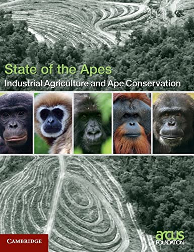 Beispielbild fr Industrial Agriculture and Ape Conservation (State of the Apes) zum Verkauf von Prior Books Ltd