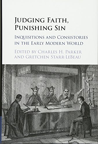 Stock image for Judging Faith, Punishing Sin: Inquisitions and Consistories in the Early Modern World for sale by Salsus Books (P.B.F.A.)