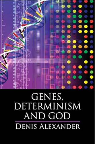 Beispielbild fr Genes, Determinism, and God zum Verkauf von Blackwell's