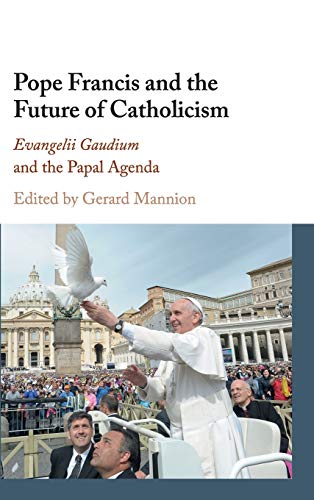 Stock image for Pope Francis and the Future of Catholicism for sale by Ria Christie Collections