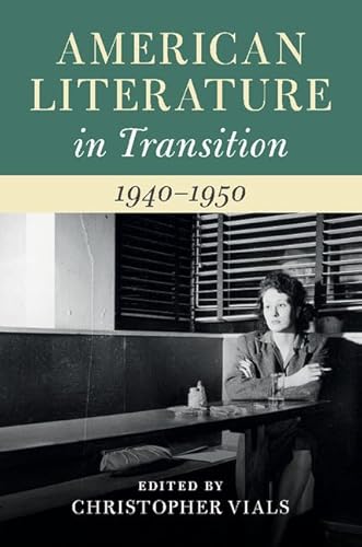 Imagen de archivo de American Literature in Transition, 1940-1950 a la venta por Blackwell's