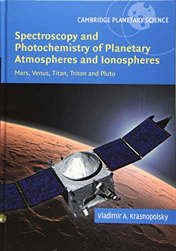 Imagen de archivo de Spectroscopy and Photochemistry of Planetary Atmospheres and Ionospheres a la venta por Blackwell's