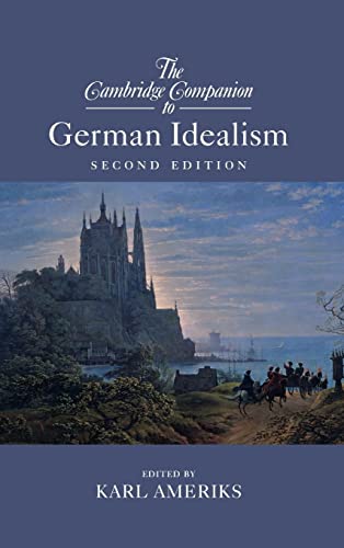 9781107147843: The Cambridge Companion to German Idealism (Cambridge Companions to Philosophy)