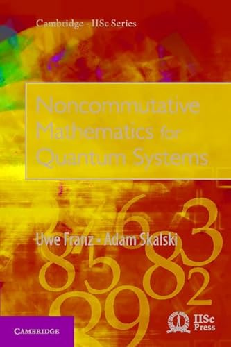 Imagen de archivo de Noncommutative Mathematics for Quantum Systems a la venta por Blackwell's