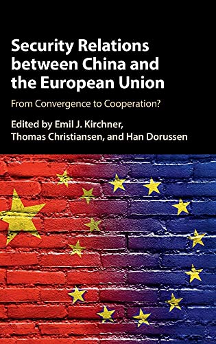 Beispielbild fr Security Relations between China and the European Union: From Convergence to Cooperation? zum Verkauf von Ammareal