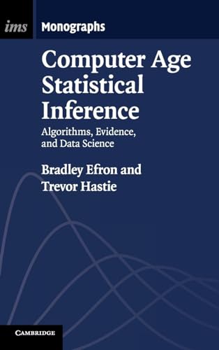 Imagen de archivo de Computer Age Statistical Inference: Algorithms, Evidence, and Data Science a la venta por ThriftBooks-Atlanta