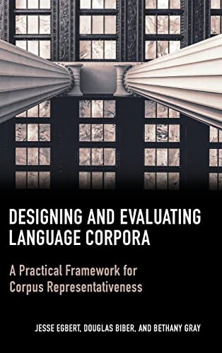 Stock image for Designing and Evaluating Language Corpora: A Practical Framework for Corpus Representativeness for sale by Lucky's Textbooks
