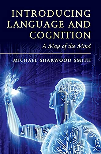 Beispielbild fr Introducing Language and Cognition: A Map of the Mind zum Verkauf von Prior Books Ltd