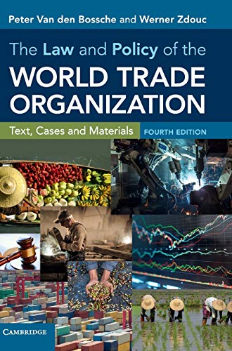 Imagen de archivo de The Law and Policy of the World Trade Organization: Text, Cases and Materials a la venta por Buchpark