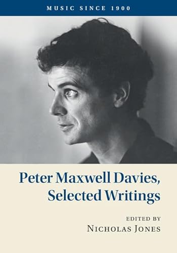 Stock image for Peter Maxwell Davies, Selected Writings for sale by Blackwell's