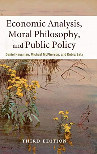 Beispielbild fr Economic Analysis, Moral Philosophy, and Public Policy zum Verkauf von Powell's Bookstores Chicago, ABAA