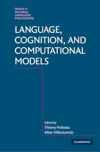 Stock image for Language, Cognition, and Computational Models (Studies in Natural Language Processing) for sale by Prior Books Ltd