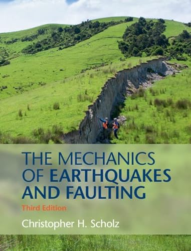 9781107163485: The Mechanics of Earthquakes and Faulting