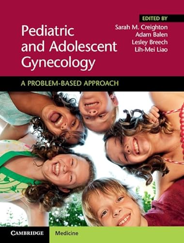 9781107165137: Pediatric and Adolescent Gynecology: A Problem-Based Approach