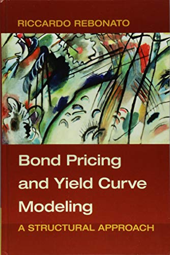 Imagen de archivo de Bond Pricing and Yield Curve Modeling: A Structural Approach a la venta por Prior Books Ltd