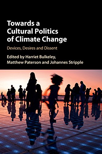 Beispielbild fr Towards a Cultural Politics of Climate Change: Devices, Desires and Dissent zum Verkauf von Daedalus Books