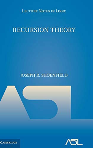 9781107168084: Recursion Theory (Lecture Notes in Logic, Series Number 1)