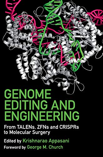 Imagen de archivo de Genome Editing and Engineering: From TALENs, ZFNs and CRISPRs to Molecular Surgery a la venta por Big River Books