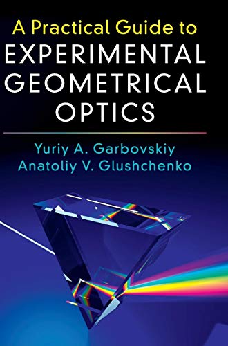 Imagen de archivo de A Practical Guide to Experimental Geometrical Optics a la venta por Blackwell's