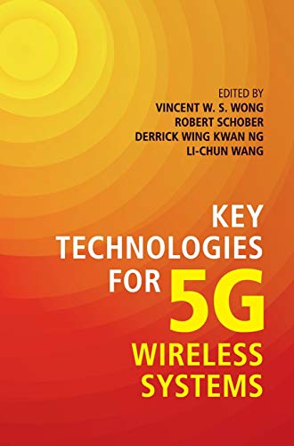 Beispielbild fr Key Technologies for 5G Wireless Systems zum Verkauf von Prior Books Ltd