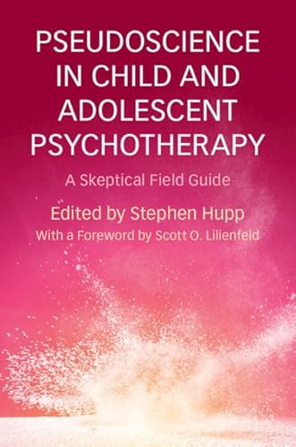 Beispielbild fr Pseudoscience in Child and Adolescent Psychotherapy zum Verkauf von Blackwell's