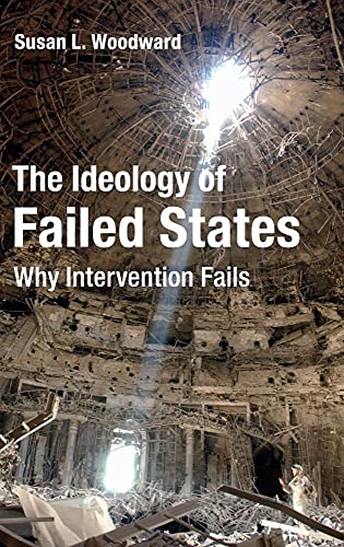 Imagen de archivo de The Ideology of Failed States a la venta por Brook Bookstore On Demand