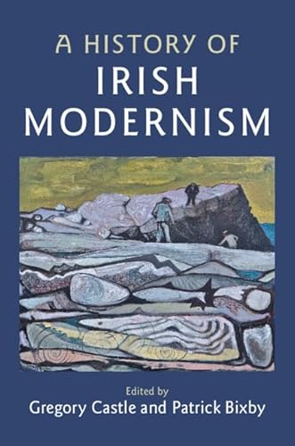Stock image for A History of Irish Modernism for sale by Prior Books Ltd