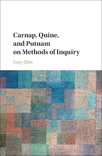 Beispielbild fr Carnap, Quine, and Putnam on Methods of Inquiry zum Verkauf von Blackwell's