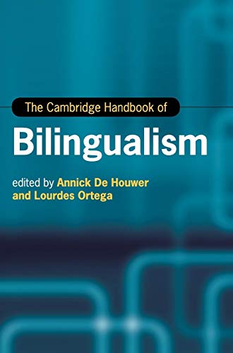 9781107179219: The Cambridge Handbook of Bilingualism (Cambridge Handbooks in Language and Linguistics)