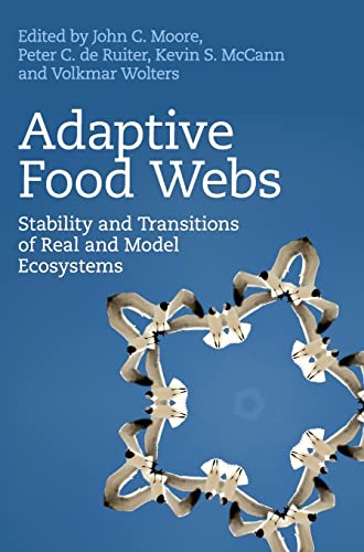 Imagen de archivo de Adaptive Food Webs: Stability and Transitions of Real and Model Ecosystems a la venta por WorldofBooks