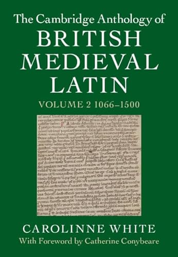 Beispielbild fr The Cambridge Anthology of British Medieval Latin. Volume II 1066-1500 zum Verkauf von Blackwell's