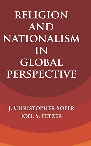 Stock image for Religion and Nationalism in Global Perspective (Cambridge Studies in Social Theory, Religion and Politics) for sale by Labyrinth Books