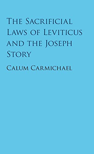 Beispielbild fr The Sacrificial Laws of Leviticus and the Joseph Story zum Verkauf von Powell's Bookstores Chicago, ABAA