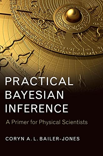 Beispielbild fr Practical Bayesian Inference: A Primer for Physical Scientists zum Verkauf von Revaluation Books