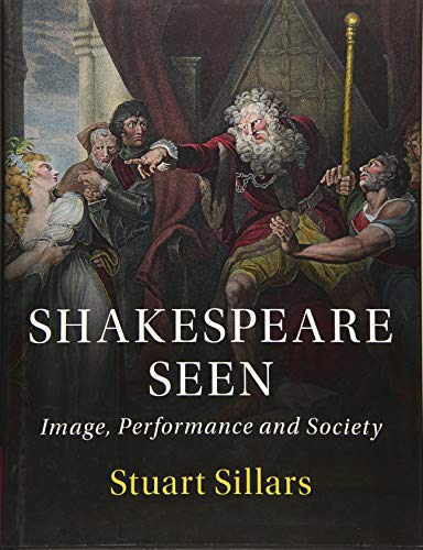 Imagen de archivo de Shakespeare Seen: Image, Performance and Society a la venta por WorldofBooks
