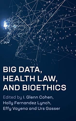 Stock image for Big Data, Health Law, and Bioethics for sale by Prior Books Ltd
