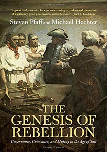 Imagen de archivo de The Genesis of Rebellion: Governance, Grievance, and Mutiny in the Age of Sail a la venta por HPB-Emerald