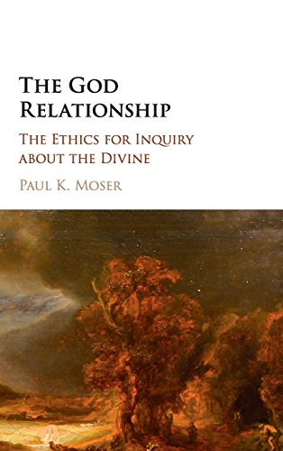 9781107195349: The God Relationship: The Ethics for Inquiry about the Divine