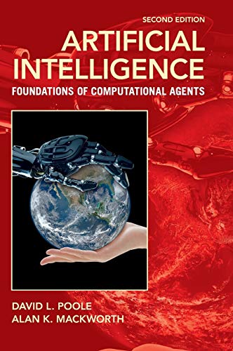 Stock image for Artificial Intelligence: Foundations of Computational Agents for sale by BooksRun