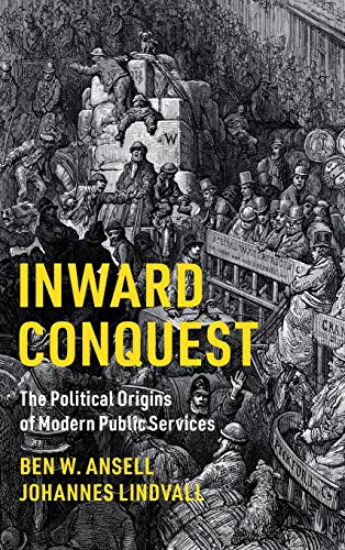 Stock image for Inward Conquest: The Political Origins of Modern Public Services (Cambridge Studies in Comparative Politics) for sale by Lucky's Textbooks