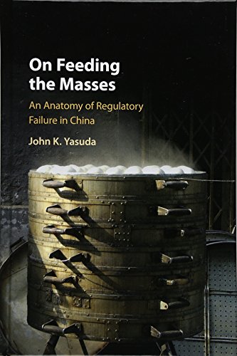 Imagen de archivo de On Feeding the Masses: An Anatomy of Regulatory Failure in China a la venta por AwesomeBooks