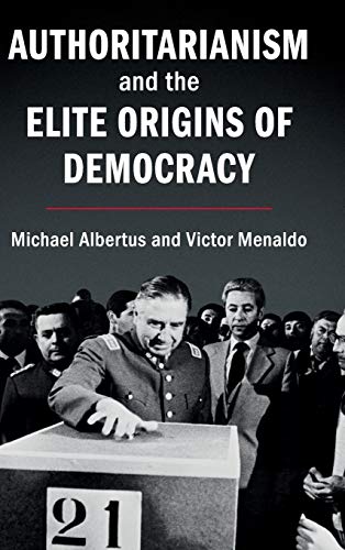 Imagen de archivo de Authoritarianism and the Elite Origins of Democracy a la venta por HPB-Red