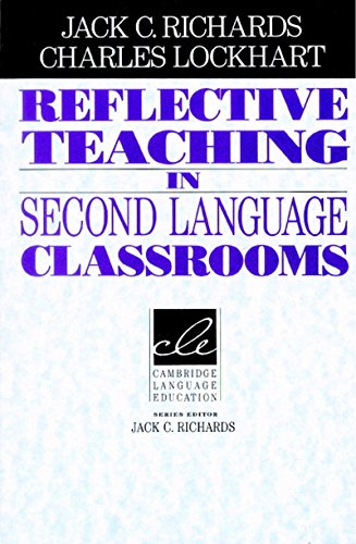 9781107400184: Reflective teaching in second language classrooms [Paperback] Lockhart