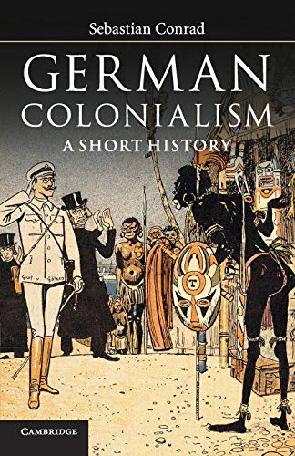 Stock image for German Colonialism: A Short History for sale by Lakeside Books