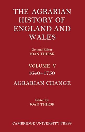 The Agrarian History of England and Wales 2 Part Set: Volume 5, 1640â€“1750 (9781107401181) by Thirsk, Joan