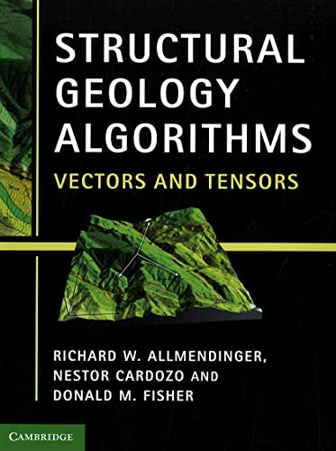 9781107401389: Structural Geology Algorithms: Vectors and Tensors