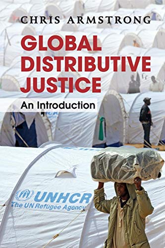 Stock image for Global Distributive Justice: An Introduction for sale by SecondSale